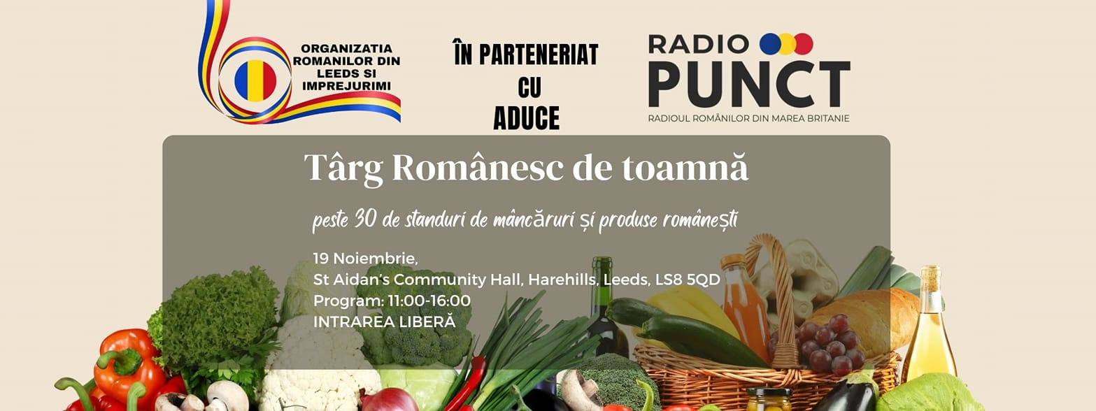 Invitatie la Doua Târguri Românesti - Toamnă si Crăciun in UK
